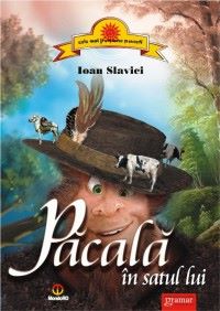 Cartea Pacala In Satul Lui - Ioan Slavici