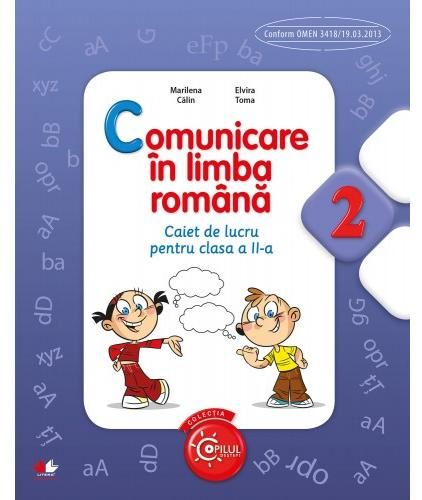 Cartea Comunicare in limba romana cls 2 caiet de Marilena Calin, Elvira Toma