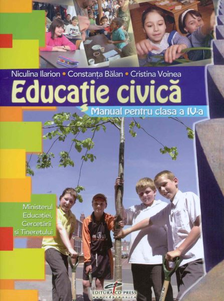 Cartea Educatie civica - Clasa 4 - Niculina Ilarion, Constanta Balan