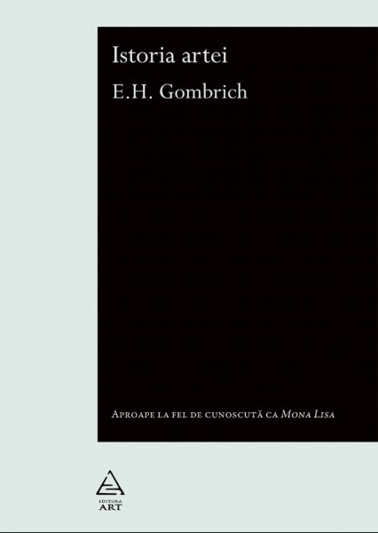 Cartea Istoria artei - E.H. Gombrich