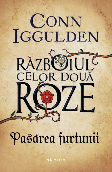 Cartea Pasarea furtunii. Seria Razboiul celor doua roze. Partea I de Conn Iggulden