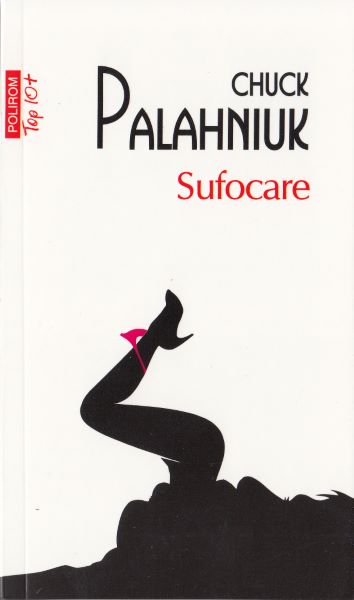 Cartea Sufocare - Chuck Palahniuk