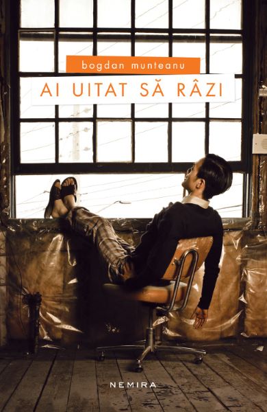 Ai uitat sa razi, Bogdan Munteanu – copertă