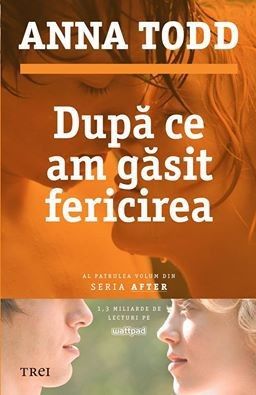Dupa ce am gasit fericirea – Anna Todd