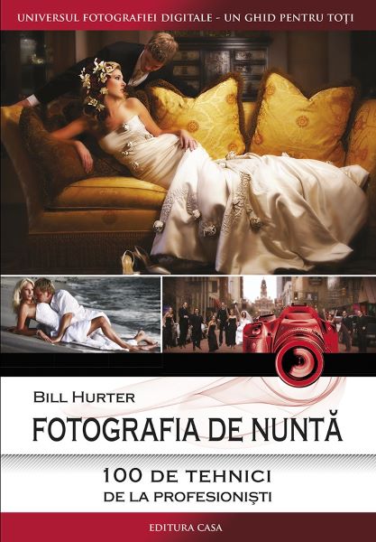 Cartea Fotografia de nunta de Bill Hurter