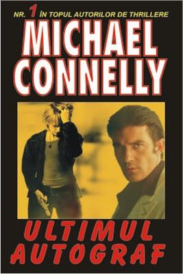 Cartea Ultimul autograf - Michael Connelly