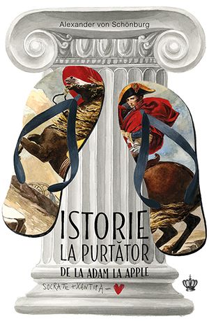 Cartea Istorie la purtator de la Adam la Apple - Alexander von Schonburg