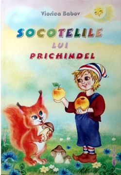 Cartea Socotelile lui Prichindel - Viorica Babov