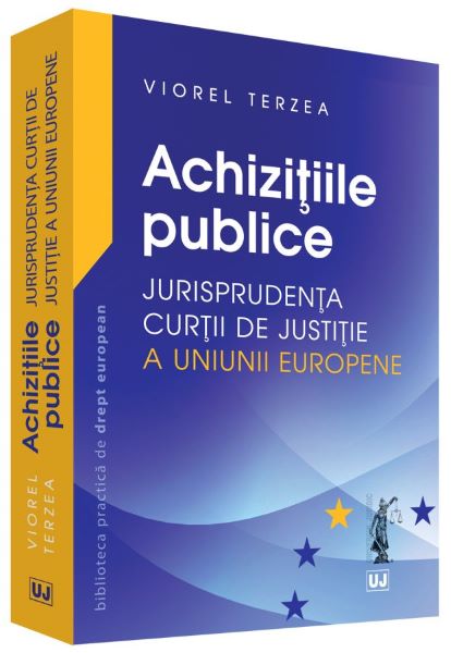 Cartea Achizitiile publice de Viorel Terzea – Editura UNIVERSUL JURIDIC