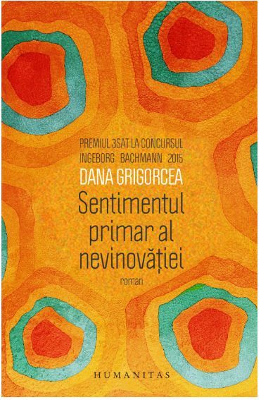 Cartea Sentimentul primar al nevinovatiei - Dana Grigorcea