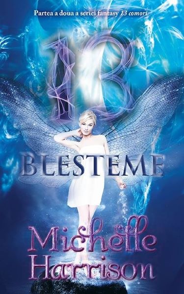 Cartea 13 blesteme de Michelle Harrison