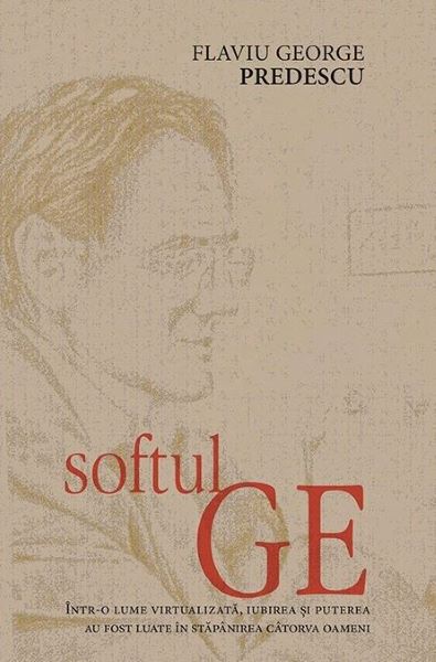 Cartea Softul Ge - Flaviu George Predescu