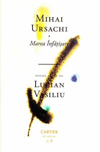 Cartea Marea Infatisare - Mihai Ursachi