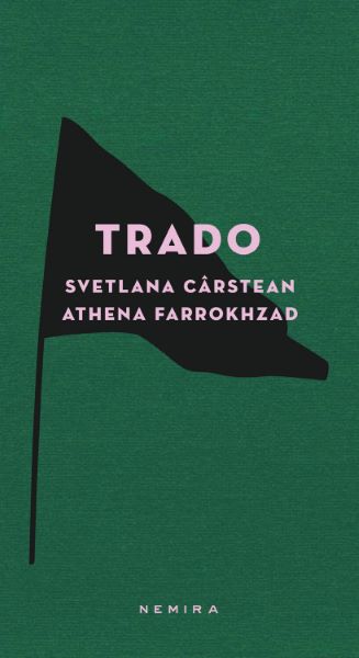 Cartea Trado de Svetlana Carstean, Athena Farrokhzad