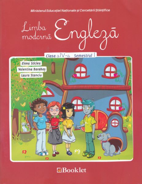 Cartea Limba engleza - Clasa 4 - Semestrul 1 + CD - Manual - Elena Sticlea, Valentina Barabas