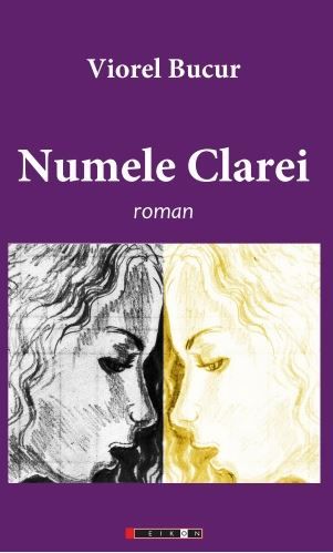 Numele Clarei, Viorel Bucur – copertă