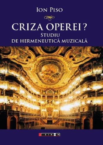 Cartea Criza operei? de Ion Piso