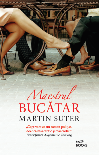 Cartea Maestrul bucatar de Martin Suter