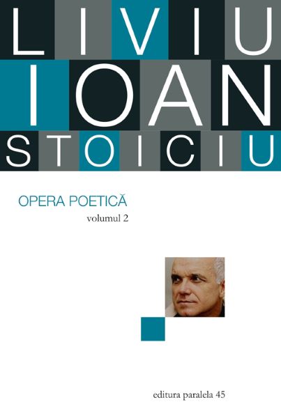 Cartea Opera poetica vol.2 - Liviu Ioan Stoiciu