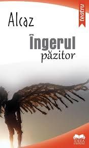 Cartea Ingerul pazitor - Alcaz