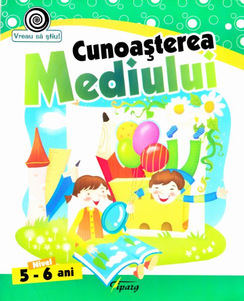 Cartea Cunoasterea mediului 5-6 ani de Georgeta Matei – Editura TIPARG