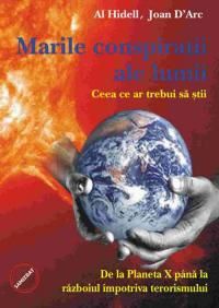 Cartea Marile conspiratii ale lumii, ceea ce ar trebui sa stii de Al Hidell, Joan D Arc