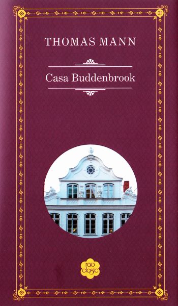Casa Buddenbrook – Thomas Mann
