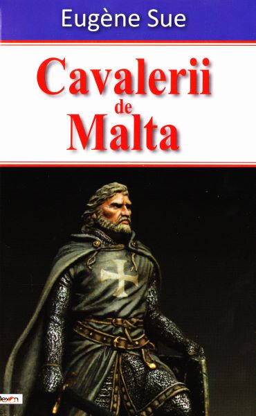 Cartea Cavalerii de Malta - Eugene Sue