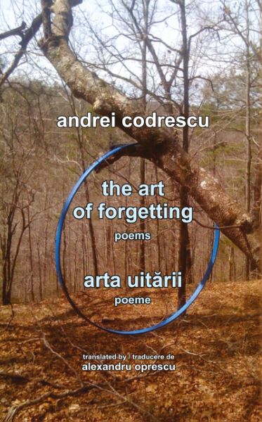 Cartea Arta uitarii. The Art of Forgetting - Andrei Codrescu