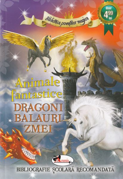 Animale fantastice: Dragoni, balauri, zmei