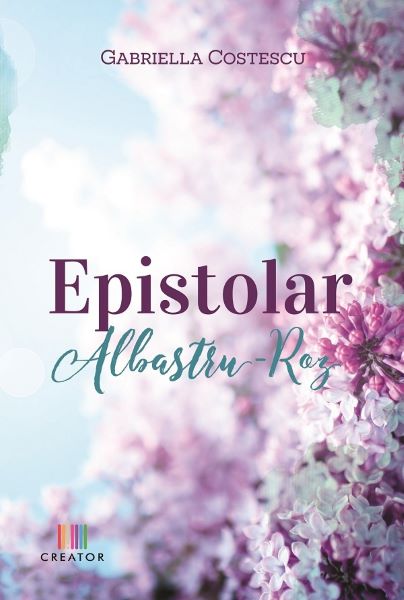 Cartea Epistolar Albastru - Roz de Gabriella Costescu