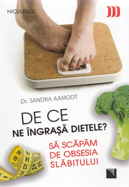 De ce ne ingrasa dietele?, Sandra Aamodt – copertă
