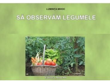 Cartea Sa observam legumele - Planse de Luminita Mihoc