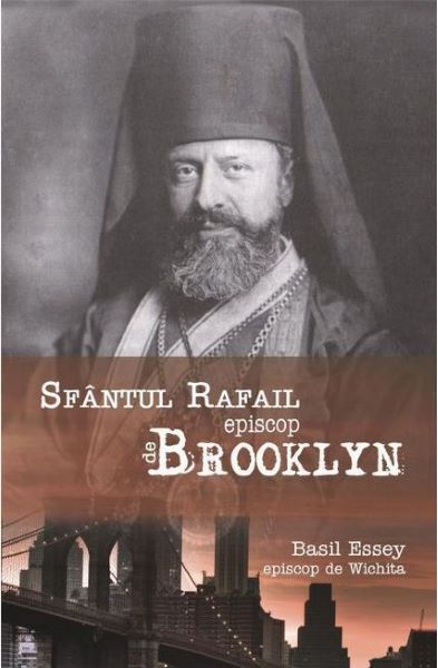 Sfantul Rafail, Episcop de Brooklyn, Basil Essey – copertă