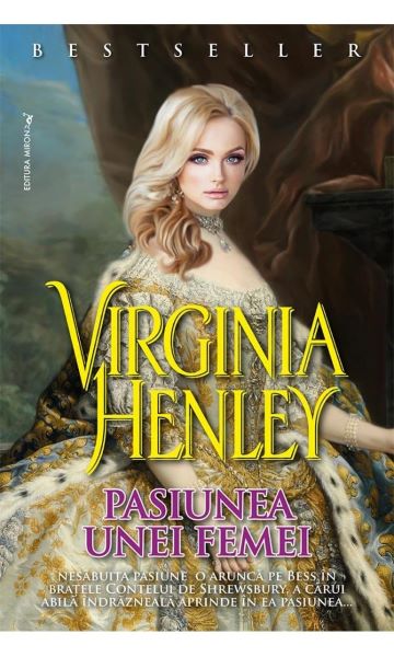 Cartea Pasiunea unei femei de Virginia Henley