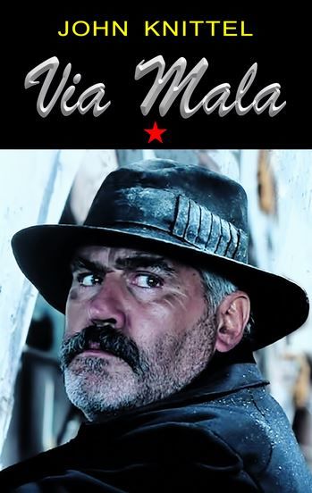 Cartea Via Mala Vol.1 - John Knittel