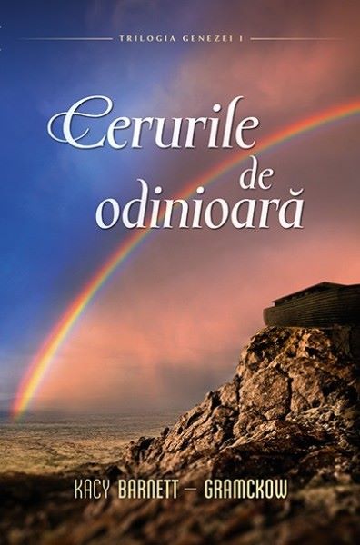 Cartea Cerurile de odinioara de Kacy Barnett-Gramckow