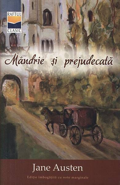 Cartea Mandrie si prejudecata - Jane Austen