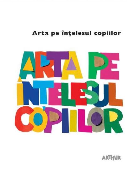Cartea Arta pe intelesul copiilor (Cartea alba) de Amanda Renshaw, Gilda Williams Ruggi