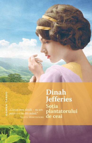 Cartea Sotia plantatorului de ceai - Dinah Jefferies