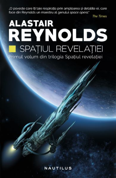 Spatiul Revelatiei. Trilogia Spatiul Revelatiei. Vol.1 – Alastair Reynolds