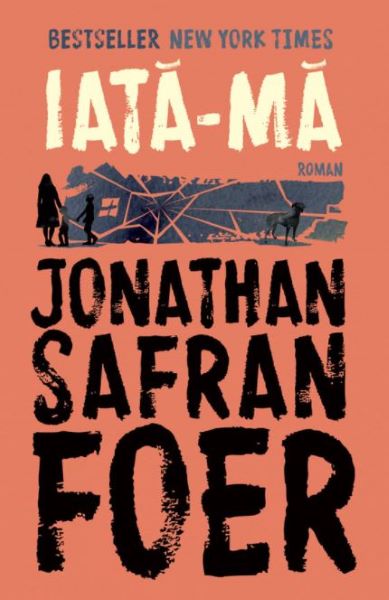 Iata-ma, Jonathan Safran Foer – copertă