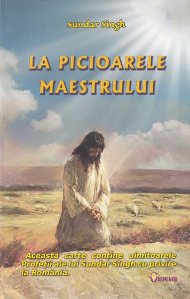 Cartea La picioarele maestrului de Sundar Singh – Editura SAPIENTIA