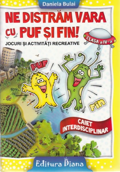 Cartea Ne distram vara cu Puf si Fin! - Clasa a 4-a - Daniela Bulai