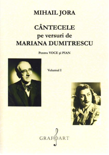Cartea Cantecele pe versuri de Mariana Dumitrescu pentru voce si pian Vol. 1+2 - Mihail Jora