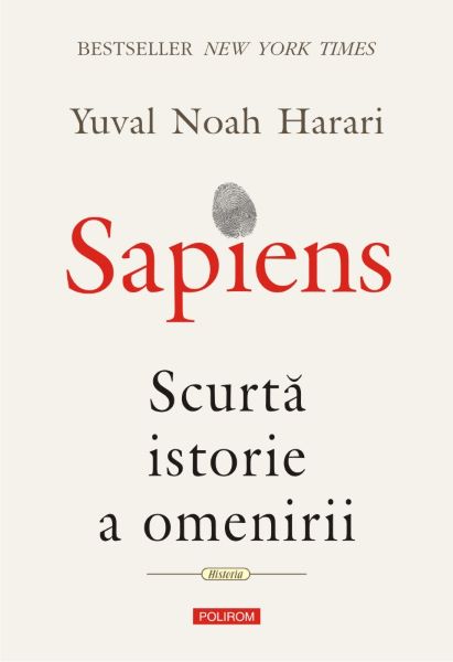 Cartea Sapiens. Scurta istorie a omenirii de Yuval Noah Harari
