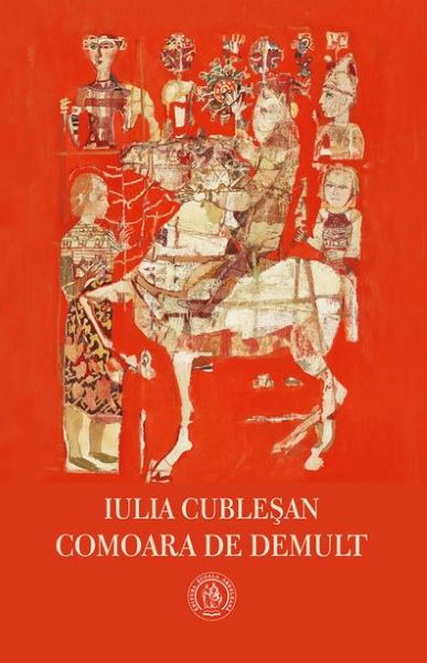 Cartea Comoara de demult de Iulia Cublesan