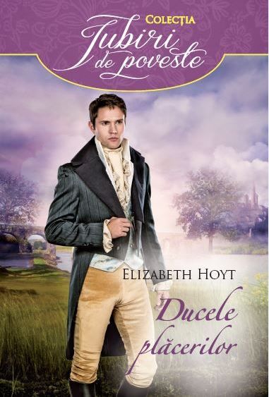 Cartea Ducele placerilor - Elizabeth Hoyt
