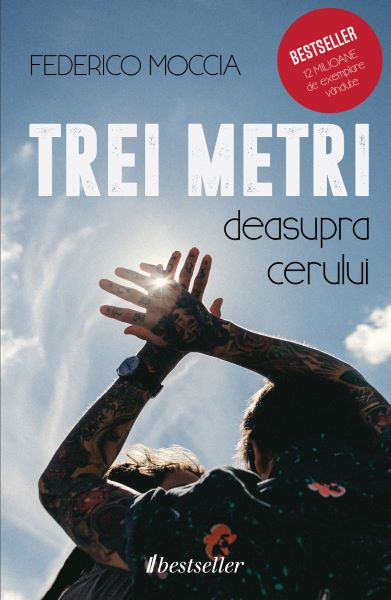 Cartea Trei metri deasupra cerului. Vol.1 - Federico Moccia