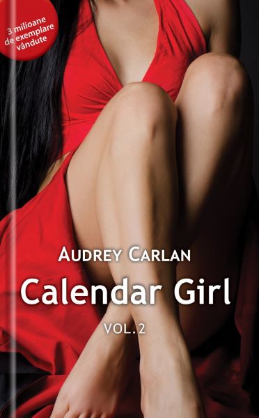 Cartea Calendar Girl Vol.2 de Audrey Carlan